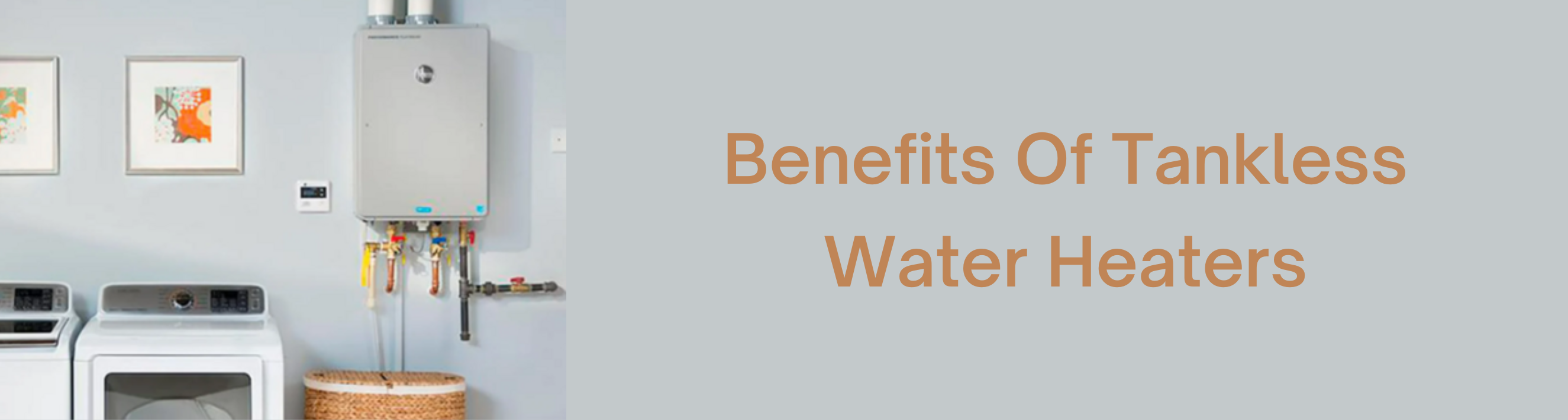 Image for <strong>Benefits of Tankless Water Heaters</strong>