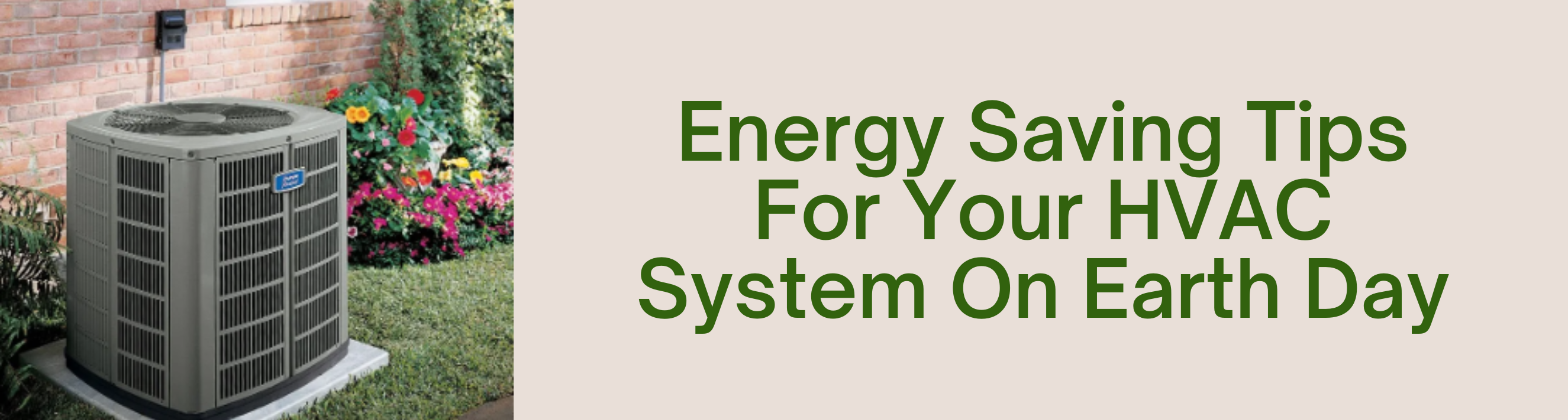 Image for Energy Saving Tips For Your HVAC System On Earth Day